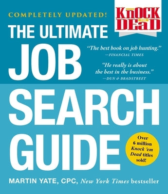 The Ultimate Job Search Guide by Yate, Martin