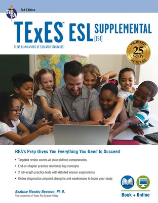 TExES ESL Supplemental (154), 2nd Ed., Book + Online by Newman, Beatrice Mendez