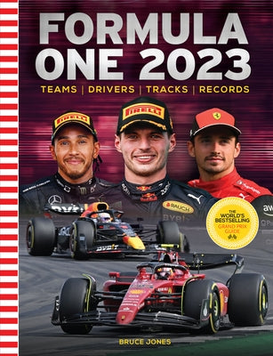 Formula One 2023: The World's Bestselling Grand Prix Handbook by Jones, Bruce