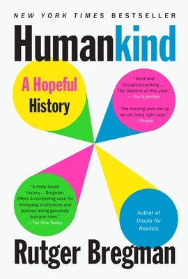 Humankind: A Hopeful History by Bregman, Rutger