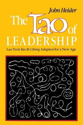 The Tao of Leadership, 2nd Edition by Heider, John