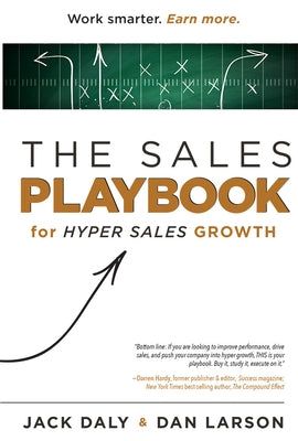 The Sales Playbook: For Hyper Sales Growth by Daly, Jack