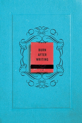 Burn After Writing by Jones, Sharon