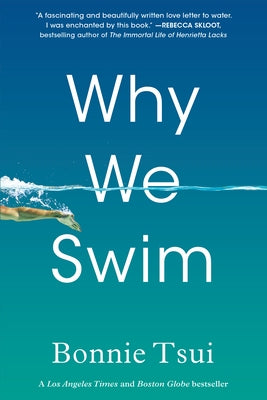 Why We Swim by Tsui, Bonnie
