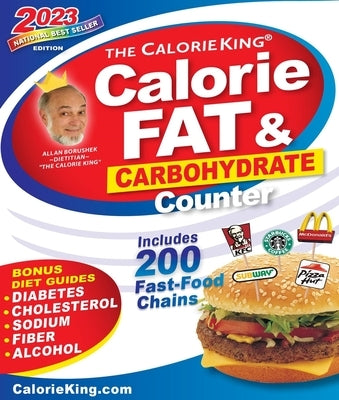 Calorieking 2023 Larger Print Calorie, Fat & Carbohydrate Counter by Borushek, Allan